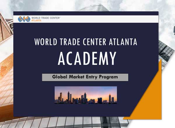 World Trade Center Atlanta Academy Global Market Entry Program